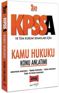 2021 KPSS A Grubu ve Tüm Kurum Sınavları İçin Kamu Hukuku Konu Anlatımı