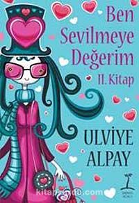 Ben Sevilmeye Değerim -2