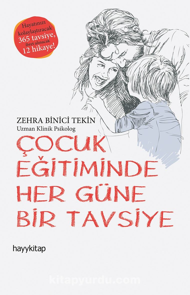 Çocuk Eğitiminde  Her Güne Bir Tavsiye