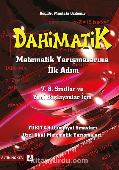 Dahimatik & Matematik Yarışmalarına İlk Adım / 7. 8. Sınıflar ve Yeni Başlayanlar İçin