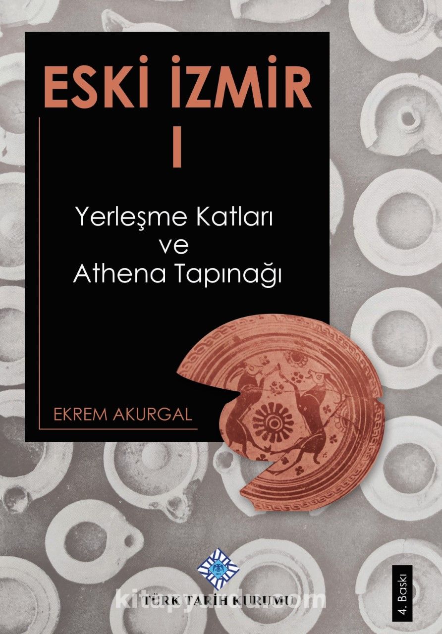 Eski İzmir 1 & Yerleşme Katları ve Athena Tapınağı