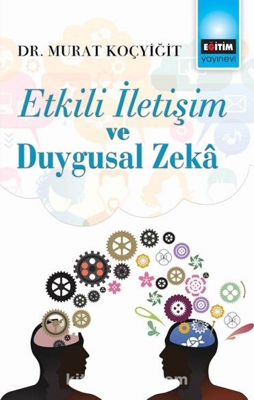 Etkili İletişim ve Duygusal Zeka