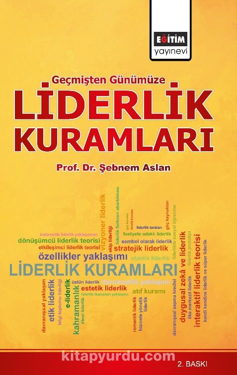 Geçmişten Günümüze Liderlik Kuramları & (Sağlık Yönetimi Bakış Açısıyla)