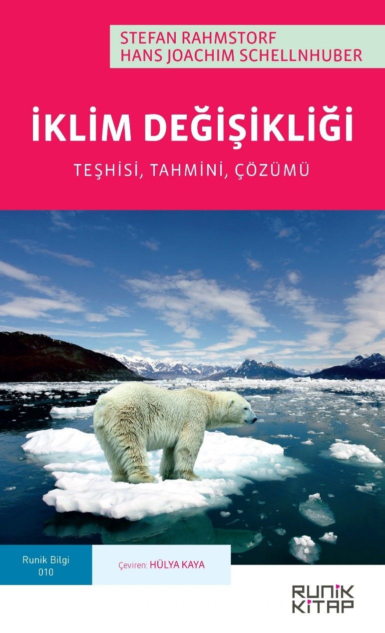 İklim Değişikliği: Teşhisi, Tahmini, Çözümü