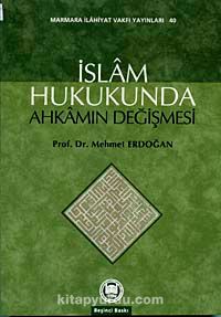 İslam Hukukunda Ahkamın Değişmesi