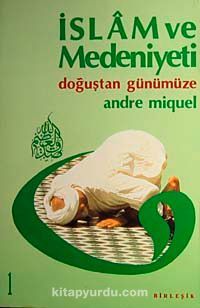 İslam ve Medeniyeti 2 Cilt Takım (5-A-7)