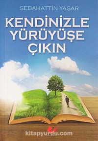 Kendinizle Yürüyüşe Çıkın