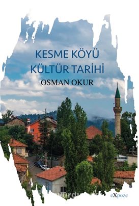 Kesme Köyü Kültür Tarihi