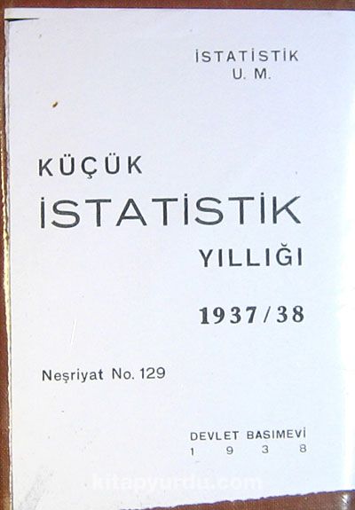 Küçük İstatistik Yıllığı (1937-38) (5-G-16)