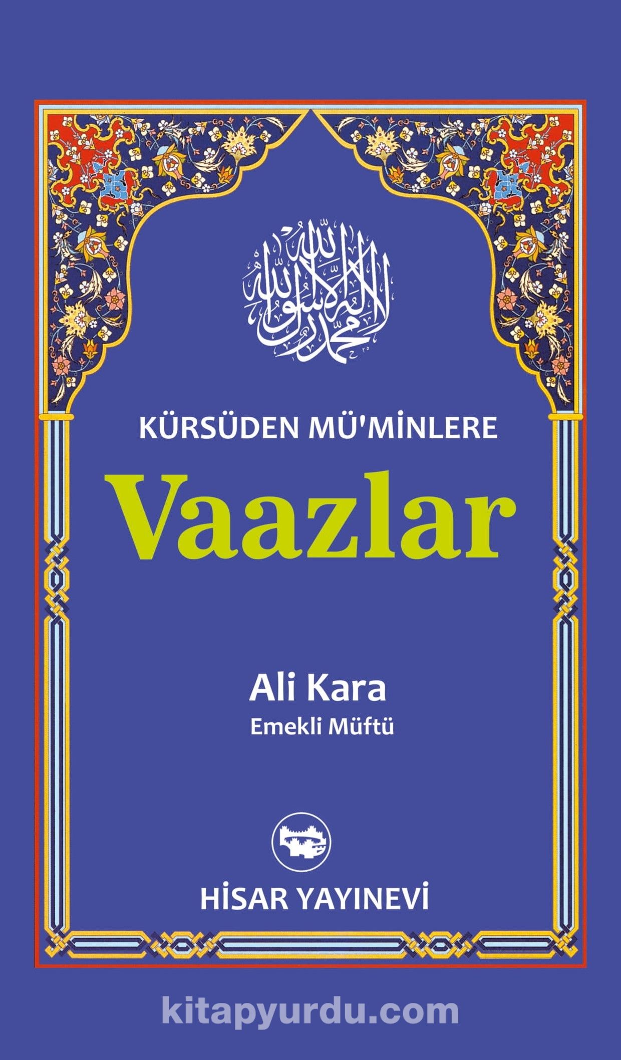 Kürsüden Müminlere Vaazlar