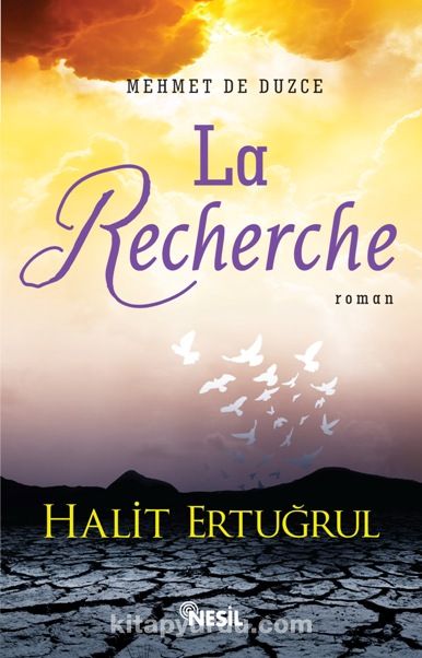 La Recherche  (Arayış)