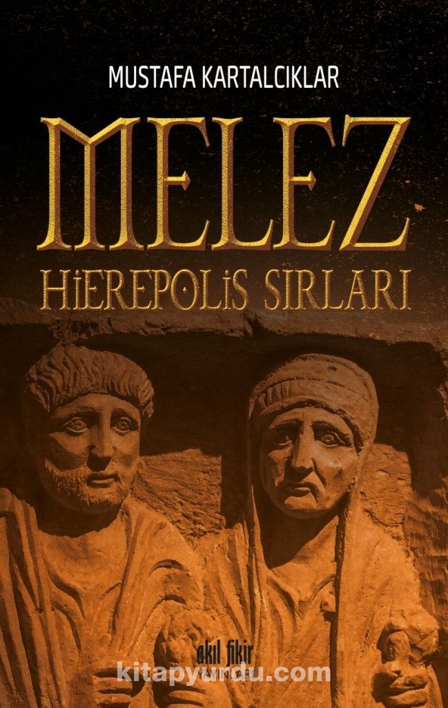 Melez - Hierepolis Sırları