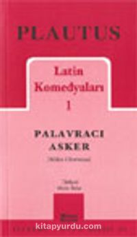 Palavracı Asker / Latin Komedyaları 1