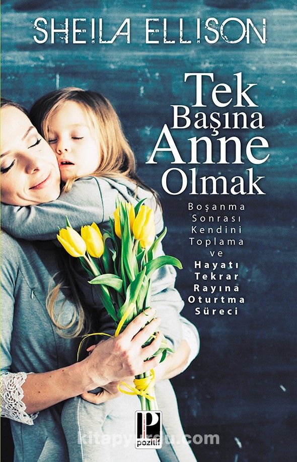 Tek Başına Anne Olmak