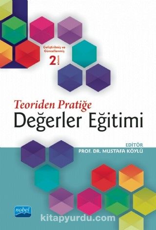 Teoriden Pratiğe Değerler Eğitimi