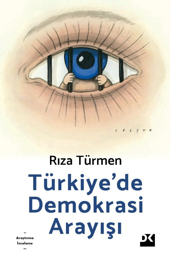 Türkiye’de Demokrasi Arayışı