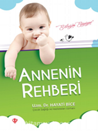 Annenin Rehberi (İlaveli Baskı)