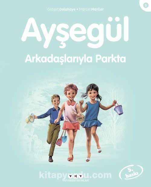 Ayşegül / Arkadaşlarıyla Parkta