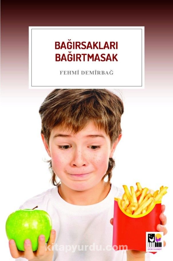 Bağırsakları Bağırtmasak