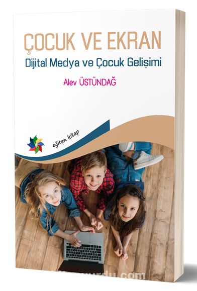 Çocuk ve Ekran & Dijital Medya ve Çocuk Gelişimi