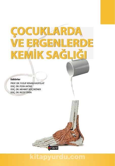 Çocuklarda ve Ergenlerde Kemik Sağlığı