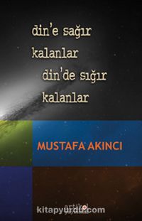 Din'e Sağır Kalanlar Din'de Sığır Kalanlar