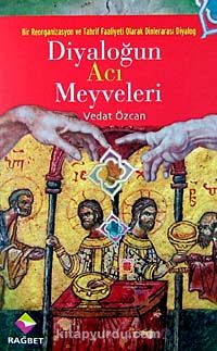 Diyaloğun Acı Meyveleri