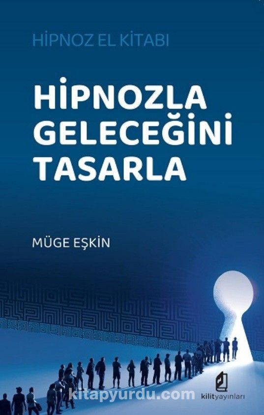 Hipnozla Geleceğini Tasarla & Hipnoz El Kitabı