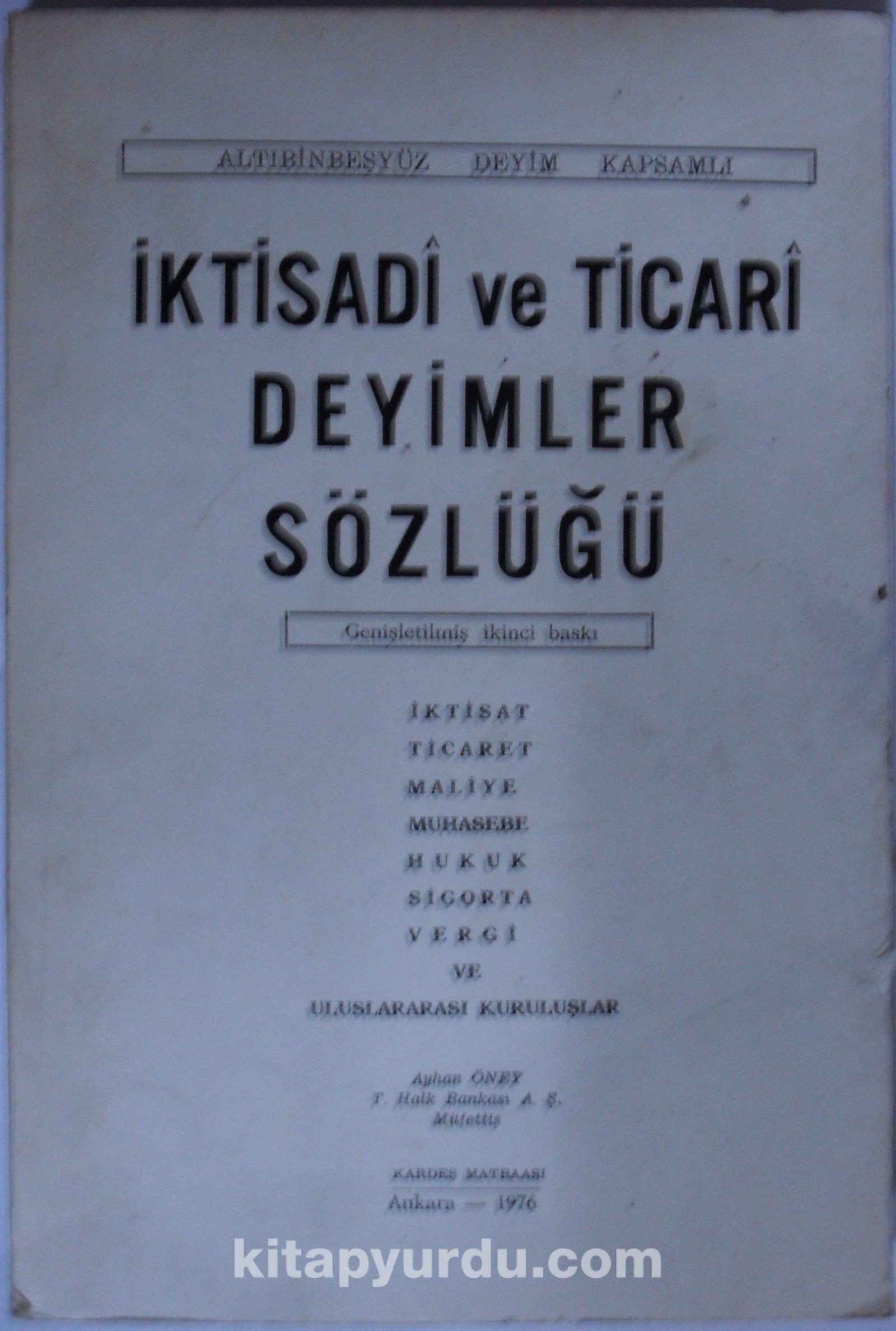 İktisadi ve Ticari Deyimler Sözlüğü KOD: 12-B-8