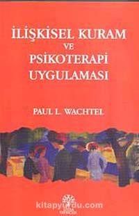 İlişkisel Kuram ve Psikoterapi Uygulaması