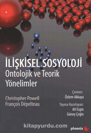 İlişkisel Sosyloloji & Ontolojik ve Teorik Yönelimler