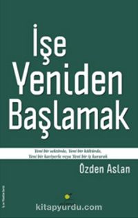 İşe Yeniden Başlamak