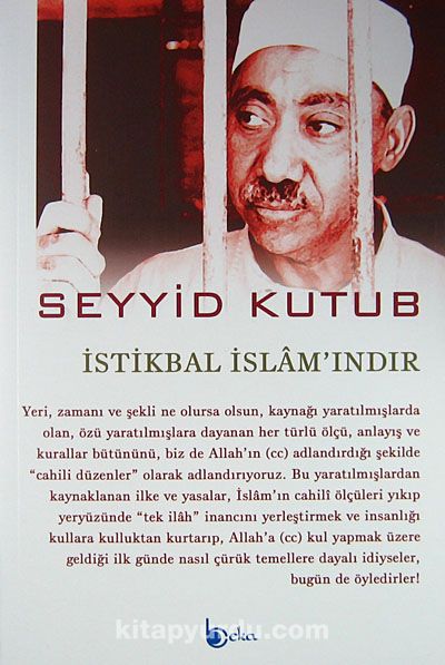 İstikbal İslam'ındır