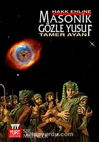 Masonik Gözle Yusuf