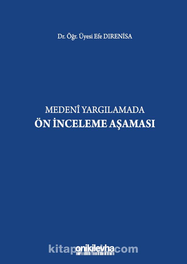 Medeni Yargılamada Ön İnceleme Aşaması