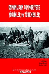 Osmanlı'dan Cumhuriyete Yörükler