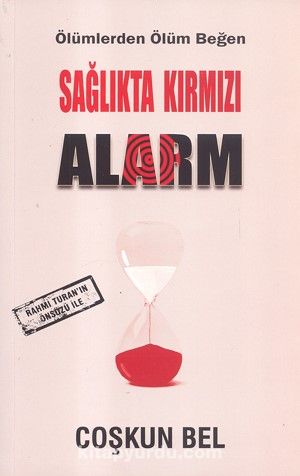 Sağlıkta Kırmızı Alarm