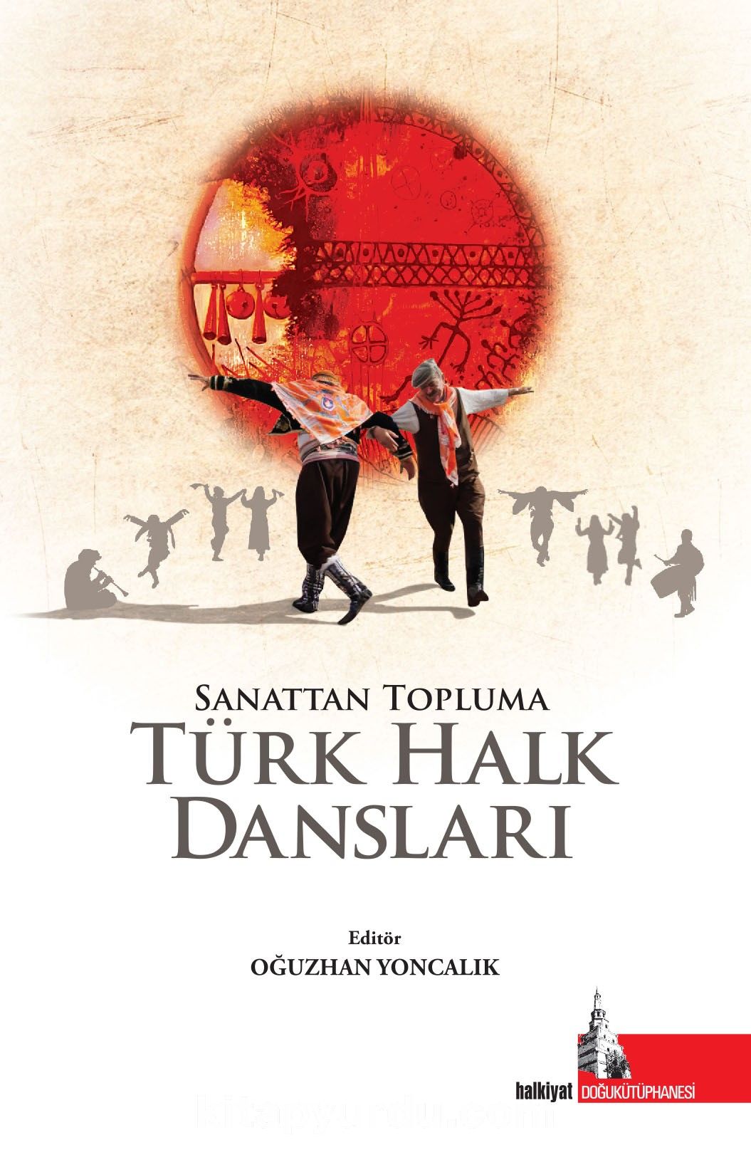 Sanattan Topluma Türk Halk Dansları