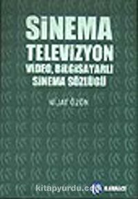 Sinema, Televizyon, Video, Bilgisayarlı Sinema Sözlüğü