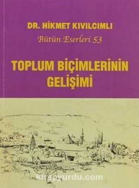 Toplum Biçimlerinin Gelişimi