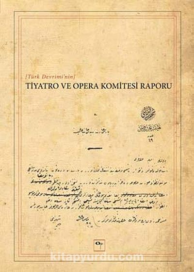 Türk Devrimi'nin Tiyatro ve Opera Komitesi Raporu