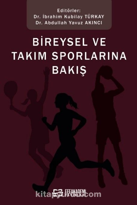 Bireysel ve Takım Sporlarına Bakış