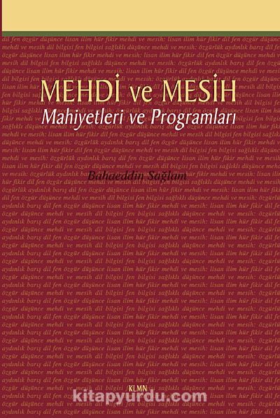 Mehdi ve Mesih Mahiyetleri ve Programları