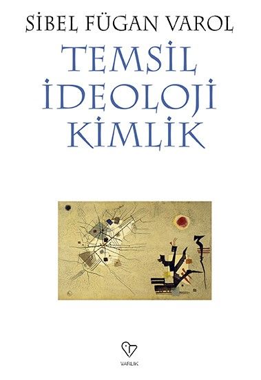 Temsil, İdeoloji, Kimlik