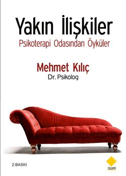 Yakın İlişkiler & Psikoterapi Odasından Öyküler