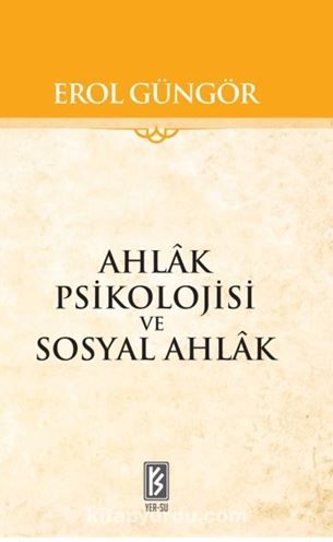 Ahlak Psikolojisi ve Sosyal Ahlak