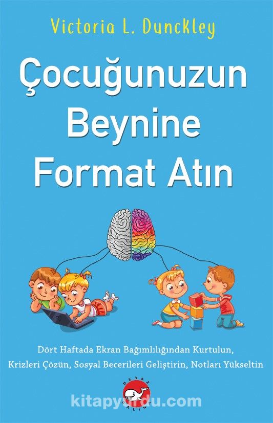 Çocuğunuzun Beynine Format Atın