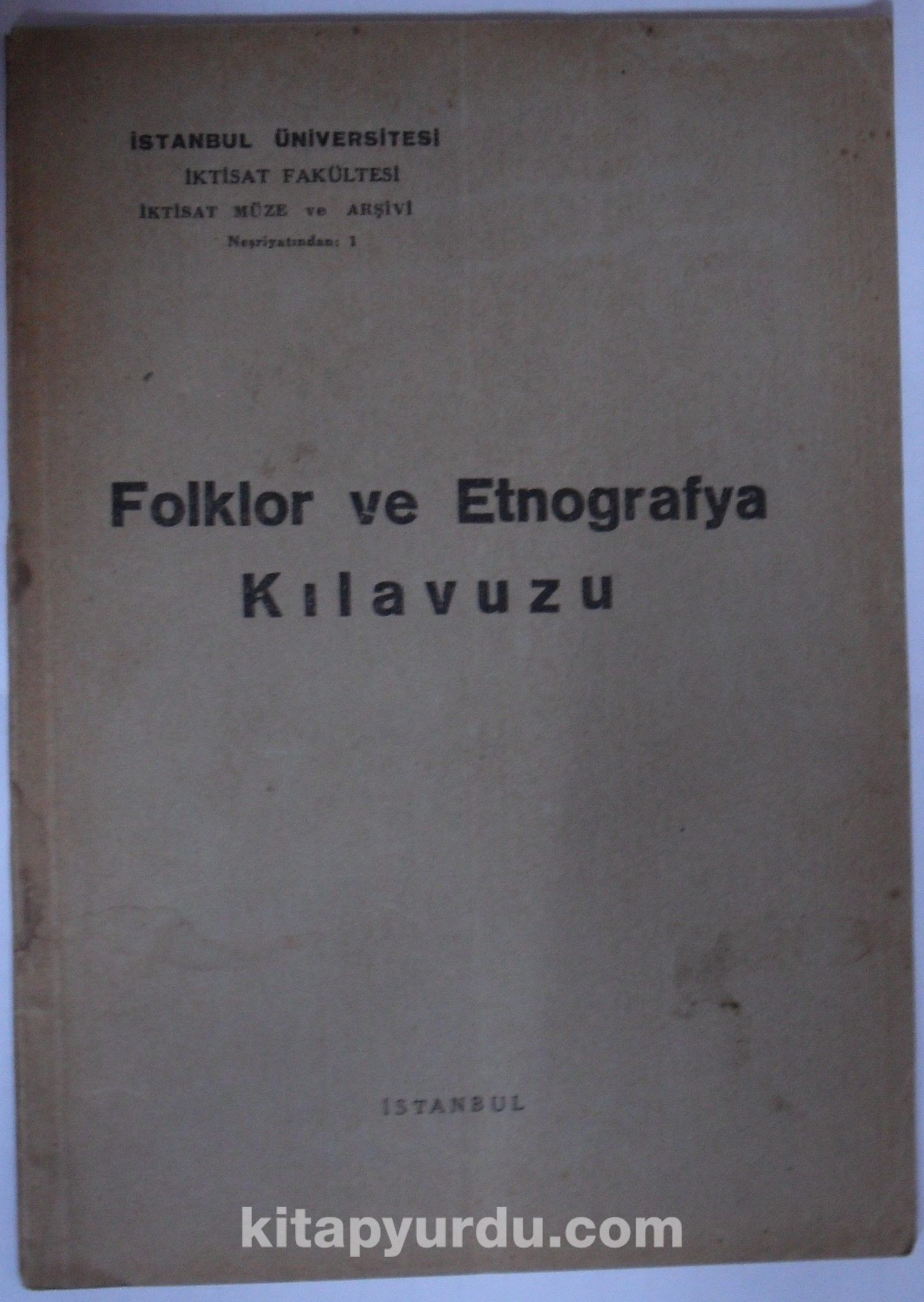 Folklor ve Etnografya Kılavuzu Kod: 12-B-4
