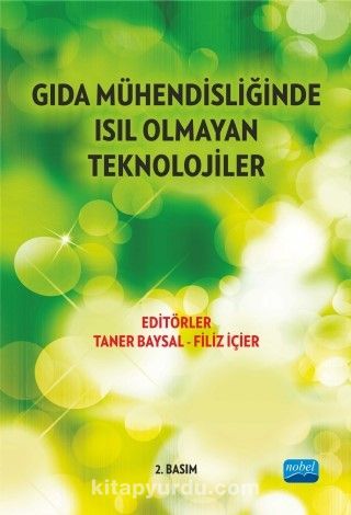 Gıda Mühendisliğinde Isıl Olmayan Güncel Teknikler