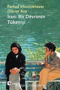 İran: Bir Devrimin Tükenişi